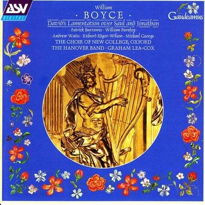 Boyce: David&#x27;s Lamentation over Saul and Jonathan 专辑 London Cornett and Sackbut Ensemble/Edgar Fleet/Michael George/Ian Partridge