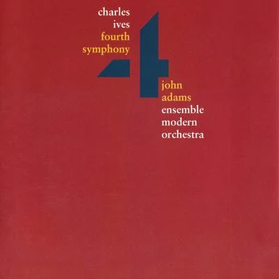 Charles Ives: Fourth Symphony 專輯 John Adams