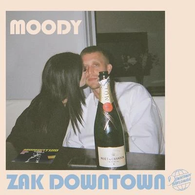 Moody 專輯 Rick Wonder/Zak Downtown