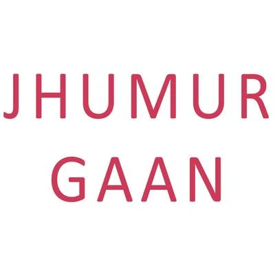 Jhumur Gaan 专辑 Rupankar Bagchi/Indranil Sen/Kinjal