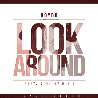 Look Around 專輯 Roydo/Chancey The Glow