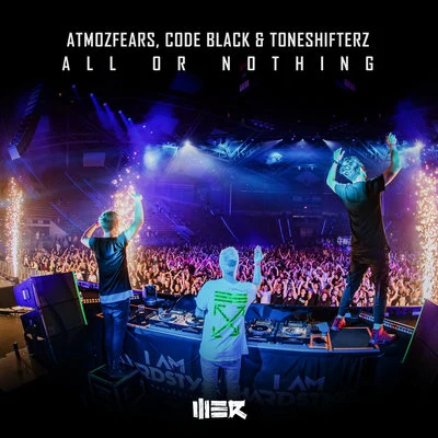 ToneshifterzQuintino & Blasterjaxx All Or Nothing