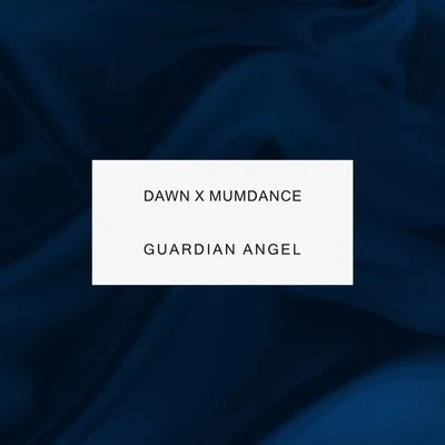 Mumdance Guardian Angel