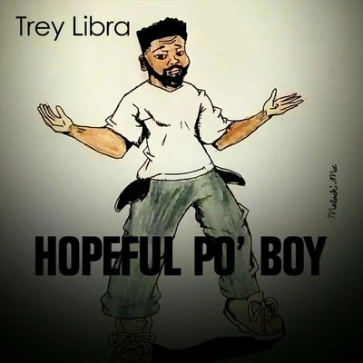 Hopeful Po Boy 專輯 Mr. GP/Erika Peeples/Pastor Jayson Sloan/Trey Libra