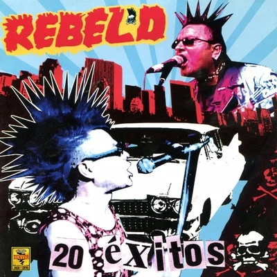 20 Éxitos 專輯 REBEL