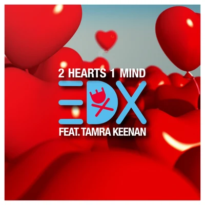 EDX 2 Hearts 1 Mind