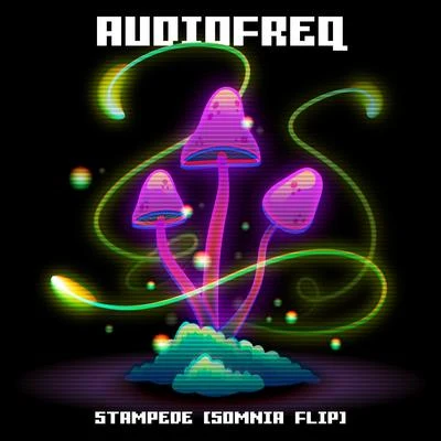 Stampede (Somnia Flip) 專輯 Audiofreq