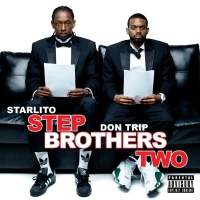 StarlitoKilla KyleonYoung Dolph Step Brothers Two