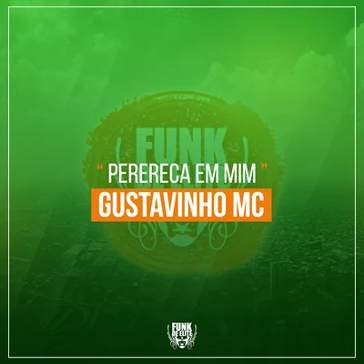 Perereca em Mim 專輯 Mc Roger/Dj Huguinho do Banco