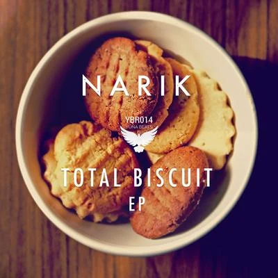 Narik Total Biscuit EP