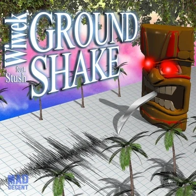 Wiwek Ground Shake