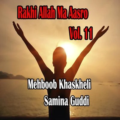 Rakhi Allah Ma Aasro, Vol. 11 專輯 Samina Guddi/Mehboob Khaskheli