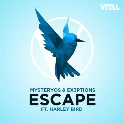 Escape (feat. Harley Bird) 专辑 Malex/Mysteryos & Ex3ptions