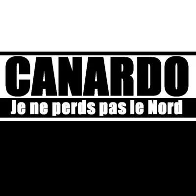 Je Ne Perds Pas Le Nord 专辑 Canardo