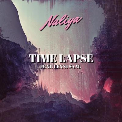 Time Lapse 專輯 Naliya