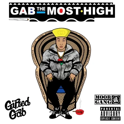 Gab the Most High 专辑 Gifted Gab/John Givez