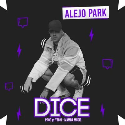 Dice 專輯 Alejo Park