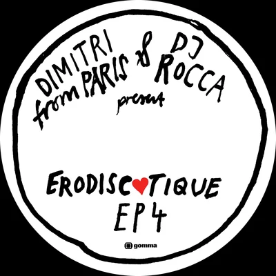 Erodiscotique EP 4 專輯 Severino/Ricardo Baez/Dimitri from Paris/DJ Rocca