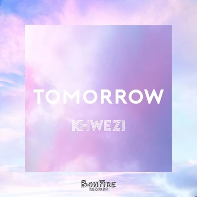 Tomorrow 專輯 Khwezi