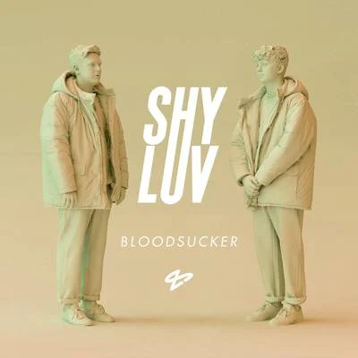 Bloodsucker 專輯 Shy Luv