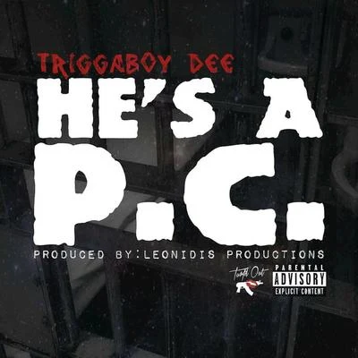 Hes a PC 專輯 Hatchet/Mumz/Triggaboy Dee/Gutta Boy