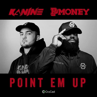 Point Em Up 專輯 P Money/Blacks