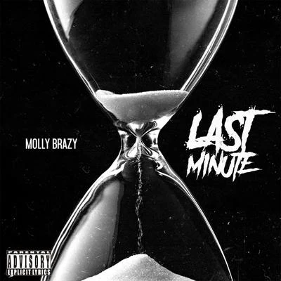 Last Minute 專輯 Molly Brazy