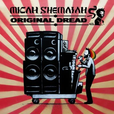 Original Dread 专辑 BiggaDread/Micah Shemaiah