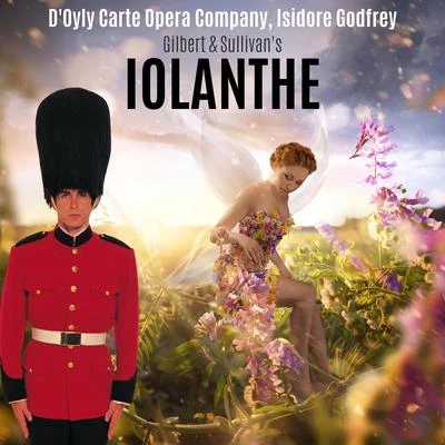 Gilbert & Sullivan: Iolanthe (or The Peer and the Peri) 专辑 The New Symphony Orchestra Of London/Pyotr Ilyich Tchaikovsky/Adrian Boult/Varieton Concert Orchestra