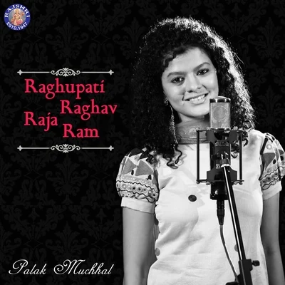 Raghupati Raghav Raja Ram 專輯 Palak Muchhal