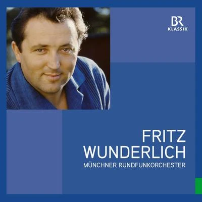 Fritz Wunderlich 專輯 Erna Spoorenberg/Hans Gunter Nocker/Netherlands Radio Choir/Radio Filharmonisch Orkest/Alfons Rischner