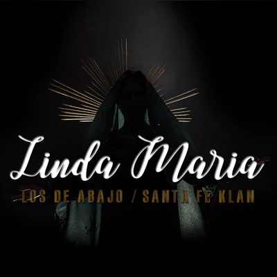 Linda María 專輯 Santa Fe Klan/Neto Peña/MC Davo/Gera MX/Zornoza