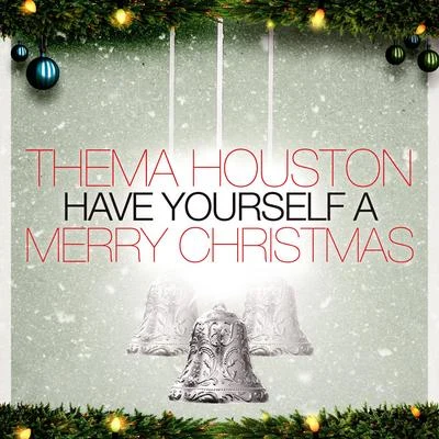 Have Yourself A Merry Christmas 专辑 Thelma Houston