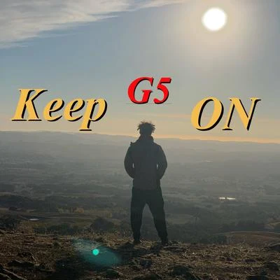 Keep On 专辑 G5/Lil Jairmy/Quintino & Blasterjaxx/Black Youngster