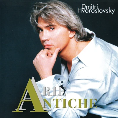 Arie Antiche 专辑 Nikolai Korniev/Dmitri Hvorostovsky