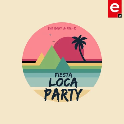 Fiesta Loca Party 專輯 The Romy/Martika/David Pole