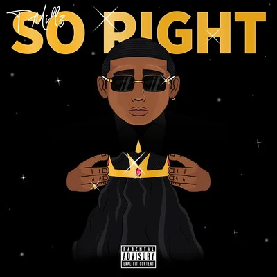 So Right 专辑 T Millz/Cali Underground/Baby Bash/Yung Fam