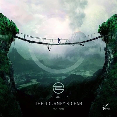 The Journey so Far, Pt. 1 專輯 Artroniks/ENiGMA Dubz