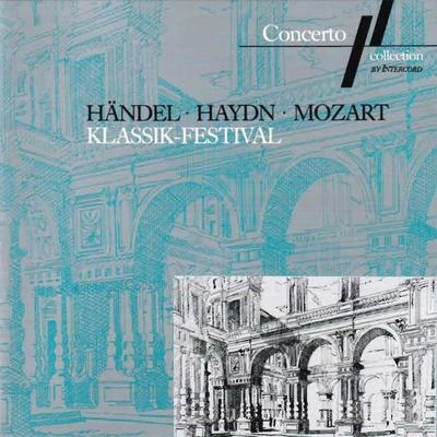 Stuttgarter KammerorchesterKarl Munchinger Handel, Haydn, Mozart: Klassik-Festival