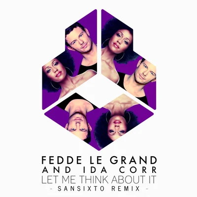 Let Me Think About It (Sansixto Remix) 專輯 Fedde Le Grand