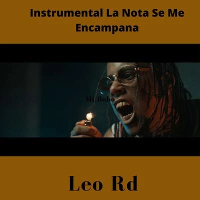 Leo RD La Nota Se Me Encampana