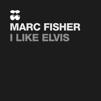 I Like Elvis 專輯 Mr.Raf/Marc Fisher/Duca/Superfunk/RPO