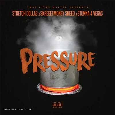 Pressure 專輯 Blacc Zacc/Stunna 4 Vegas