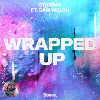 Wrapped Up (feat. Sam Welch) 专辑 Sam Welch/Estie