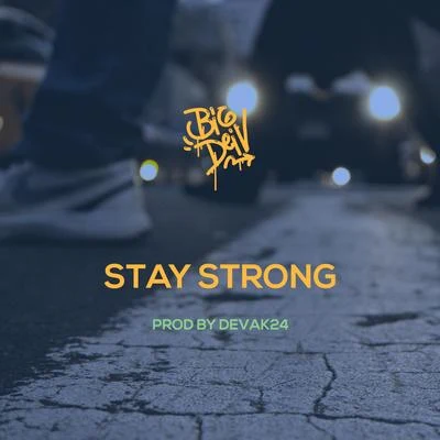 Stay Strong 專輯 Big Deiv