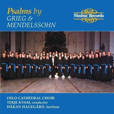 Mendelssohn & Grieg: Psalms 專輯 Håkan Hagegård