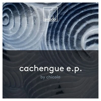 Cachengue 專輯 Chicola