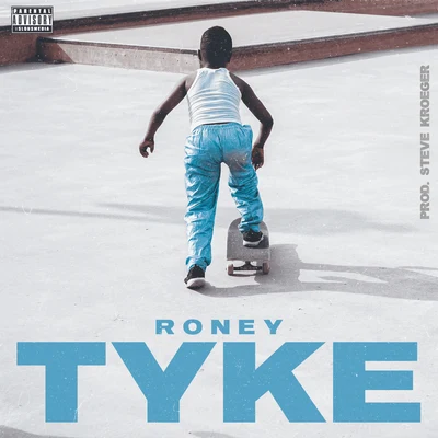 Tyke 專輯 Roney