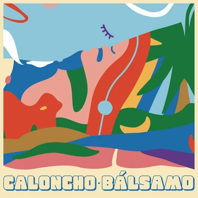 Bálsamo 專輯 Caloncho