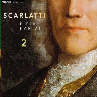 Scarlatti 2 專輯 Pierre Hantaï